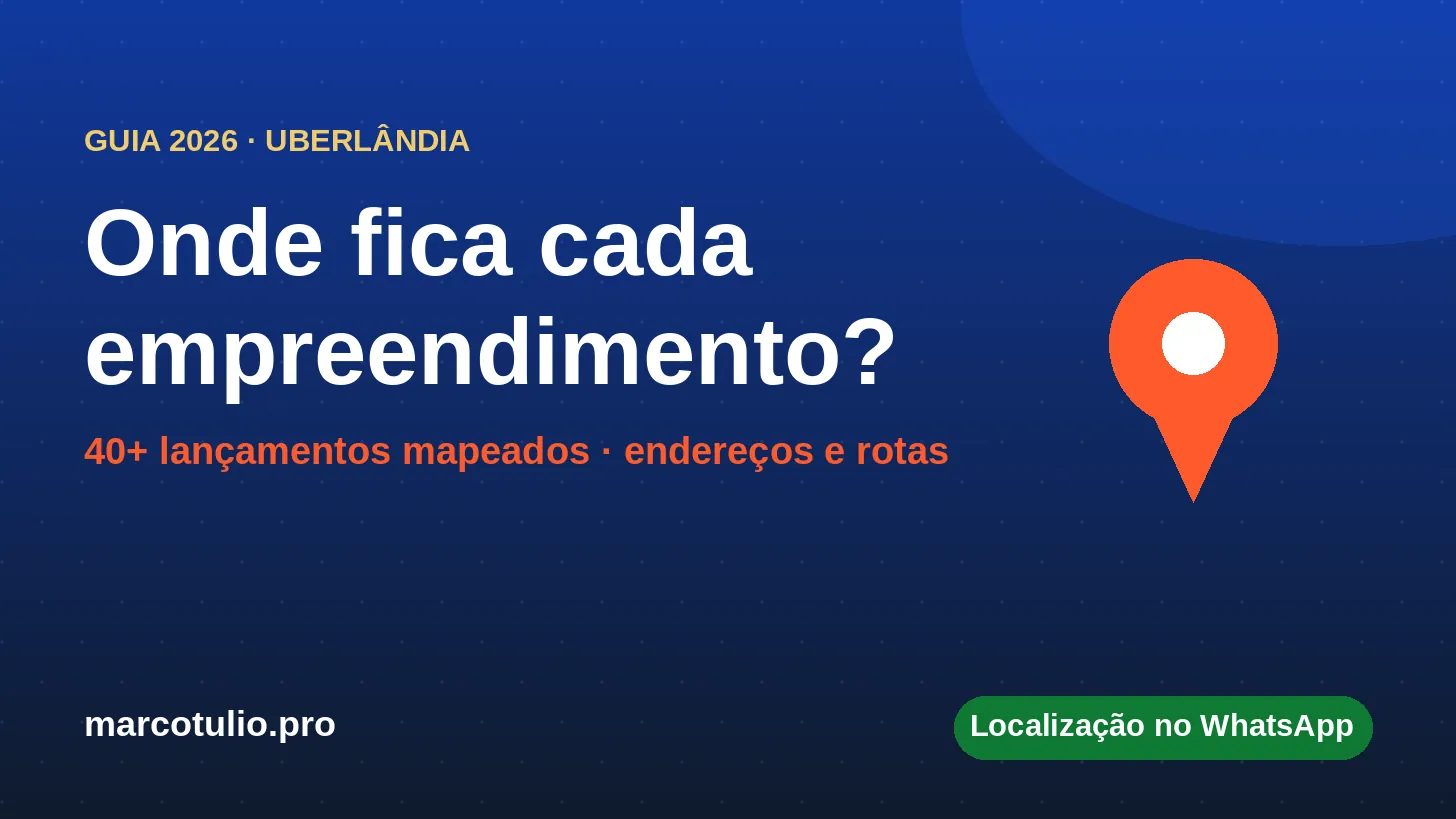 Guia de endereços de mais de 40 empreendimentos de Uberlândia por região